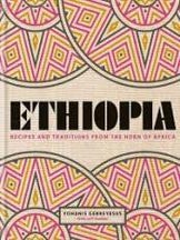 Ethiopia: recipes & traditions...