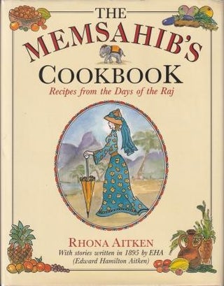 Item #9780861888856-1 The Memsahib's Cookbook. Rhona Aitken