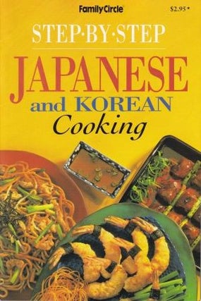 Item #9780864115065-1 Step-by-Step Japanese & Korean Cooking. Family Circle