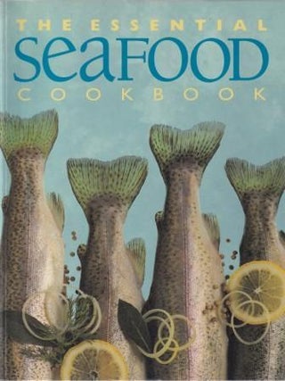 Item #9780864118882-1 The Essential Seafood Cookbook. Jody Vassallo
