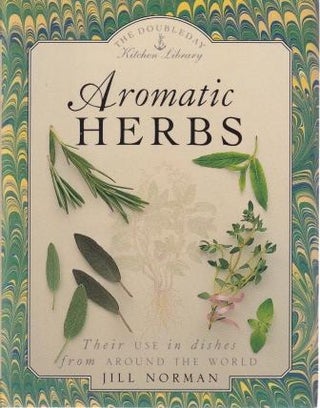 Item #9780868243467-1 Aromatic Herbs. Jill Norman