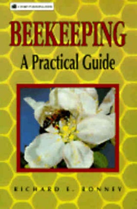 Item #9780882668611 Beekeeping: a practical guide. Richard E. Bonney
