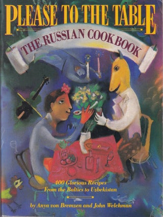 Item #9780894807534-2 Please to the Table. Anya von Bremzen, John Welchman