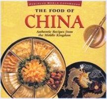 Item #9780895947741-1 The Food of China. The Chefs of Holiday Inn China