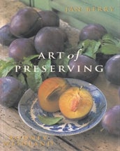 Item #9780898158953-1 Art of Preserving. Jan Berry