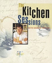 Item #9780898159974-1 Kitchen Sessions with Charlie Trotter. Charlie Trotter.