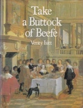 Item #9780907069577-1 Take a Buttock of Beefe. Verity Isitt