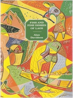 Item #9780907325956-1 Fish & Fish Dishes of Laos. Alan Davidson