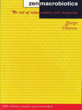 Item #9780918860736-1 Zen Macrobiotics. George Ohsawa