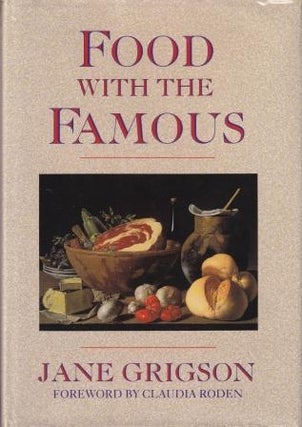 Item #9780948817458-1 Food with the Famous. Jane Grigson