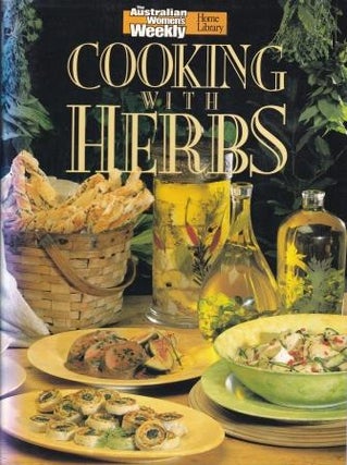 Item #9780949892584-1 Cooking with Herbs. Pamela Clark