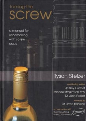 Item #9780958062848-1 Taming the Screw. Tyson Stelzer