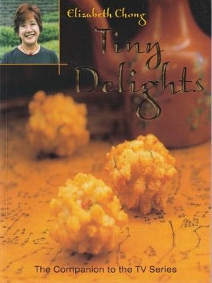 Item #9780958097802-1 Tiny Delights. Elizabeth Chong