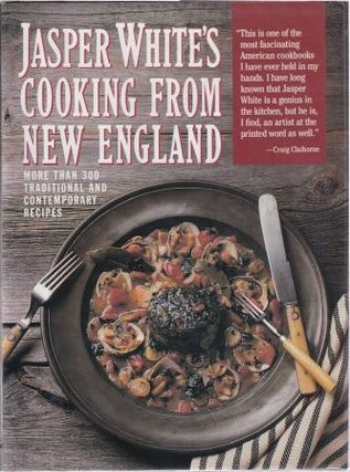 Item #9780964360075-2 Jasper White's Cooking from New England. Jasper White