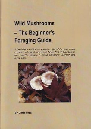 Item #9780992578220 Wild Mushrooms. Doris Pozzi