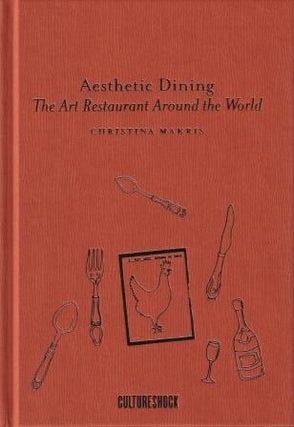 Item #9780995454651 Aesthetic Dining. Christina Makris