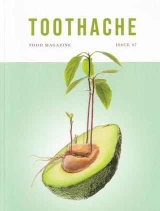 Item #9780998864068 Toothache Food Magazine: Issue 7. Nick Muncy