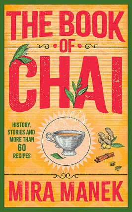 Item #9781035402236 The Book of Chai. Mira Manek
