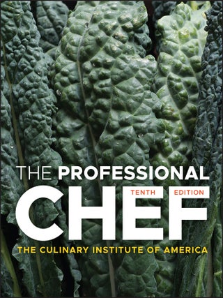 Item #9781119490951 The Professional Chef: 10E. The Culinary Institute of America