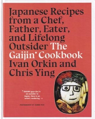 Item #9781328954350-1 The Gaijin Cookbook. Ivan Orkin