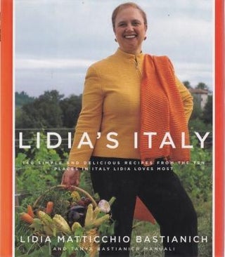Item #9781400040360-2 Lidia's Italy. Lidia Matticchio Bastianich, Tanya Manuali