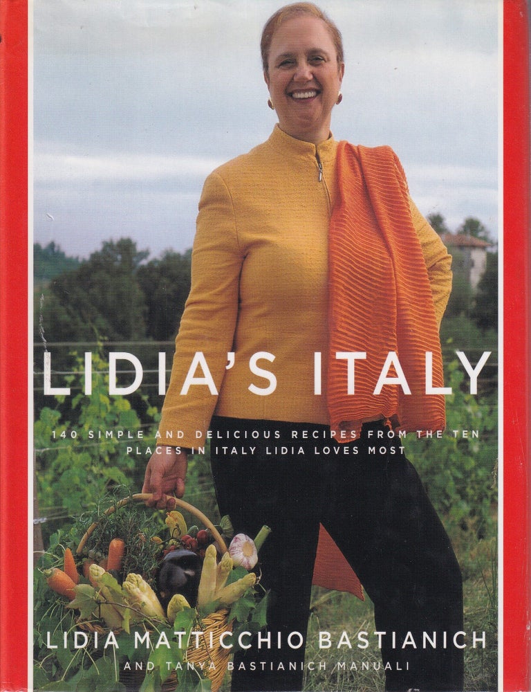 Item #9781400040360-3 Lidia's Italy. Lidia Matticchio Bastianich, Tanya Manuali.