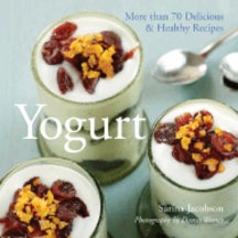 Item #9781402747595 Yoghurt. Sarina Jacobson.