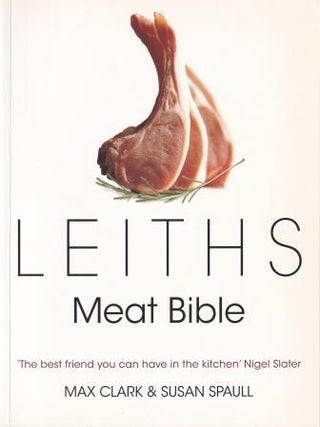 Item #9781408833520-1 Leiths Meat Bible. Max Clark, Susan Spaull
