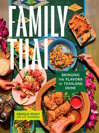Item #9781419776380 Family Thai. Arnold Myint, Kat Thompson