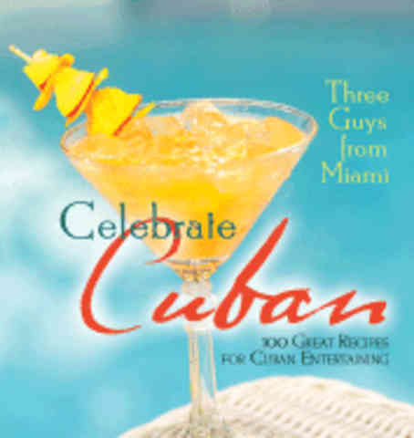Item #9781423600633 Celebrate Cuban. Glenn Lindgren, Raul Musibay, Jorge Castillo.