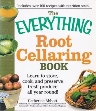 Item #9781440504686-1 The Everything Root Cellaring Book. Catherine Abbott.