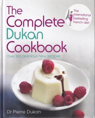The Complete Dukan Cookbook