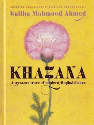 Item #9781473678569 Khazana: a treasure trove of modern. Saliha Ahmed