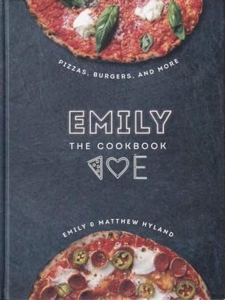 Item #9781524796839-1 Emily: the cookbook. Emily Hyland, Matthew Hyland, Rick Rodgers