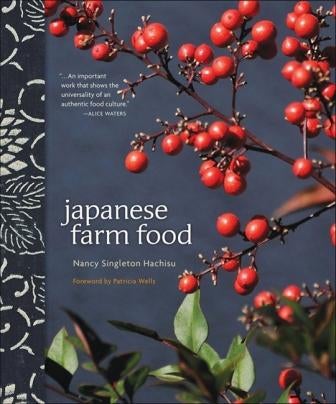 Item #9781524868703 Japanese Farm Food. Nancy Singleton Hachisu.