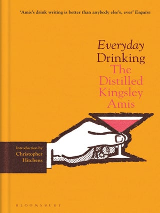 Item #9781526640154 Everyday Drinking. Kingsley Amis