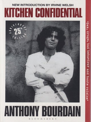 Item #9781526692528 Kitchen Confidential: 25th Anniverary. Anthony Bourdain