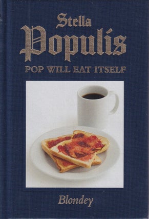 Item #9781527241534-1 Stella Populis: pop will eat itself. Blondey