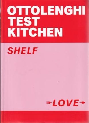 Item #9781529109481-1 Ottolenghi Test Kitchen: Shelf Love. Noor Murad, Yotam Ottolenghi