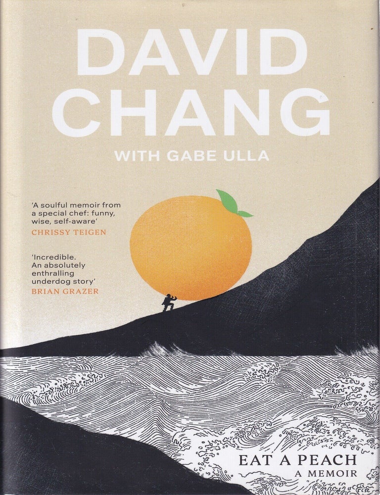 Item #9781529110340-2 Eat a Peach: a memoir. David Chang, Gabe Ulla.