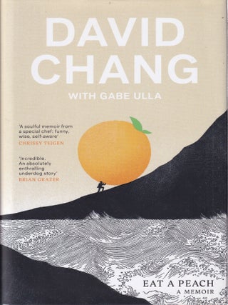 Item #9781529110340-2 Eat a Peach: a memoir. David Chang, Gabe Ulla