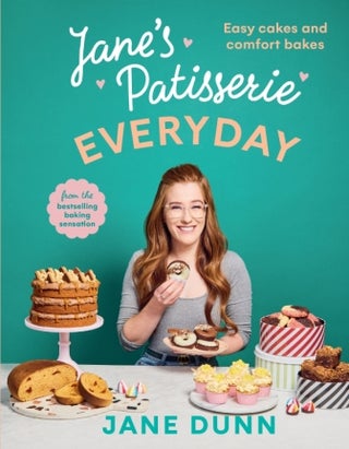 Item #9781529196818 Jane's Patisserie Everyday. Jane Dunn