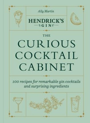 Item #9781529197372 The Curious Cocktail Cabinet. Ally Martin