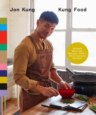 Item #9781529919318 Kung Food. Jon Kung
