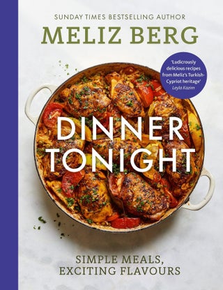 Item #9781529924893 Dinner Tonight. Meliz Berg