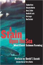 Item #9781550173178 A Stain Upon the Sea. Stephen Hume, Ors