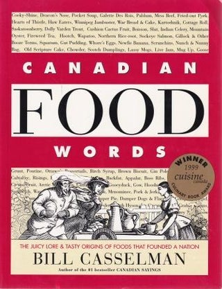 Item #9781552780183-1 Canadian Food Words. Bill Casselmann