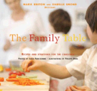 Item #9781554550371 Family Table. Marie Breton, Isabelle Emond
