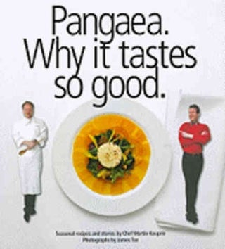 Item #9781554702633 Pangae: why it taste so good. Martin Kouprie