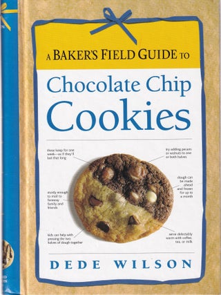 Baker's Field Guide to Choc Chip Cookies